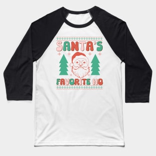 Santas favorite ho Baseball T-Shirt